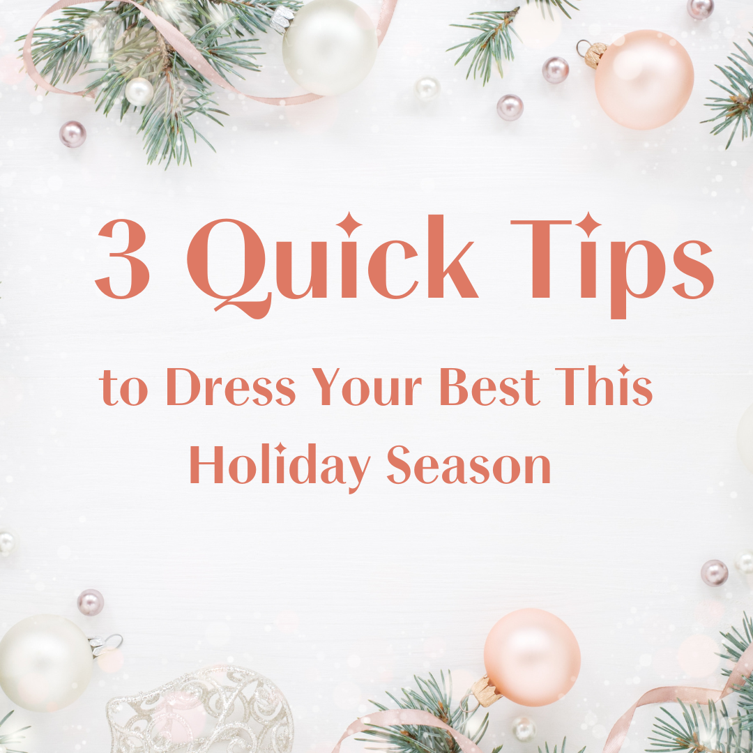 Cover Image for 3 Quick Tips to Dress Your Best