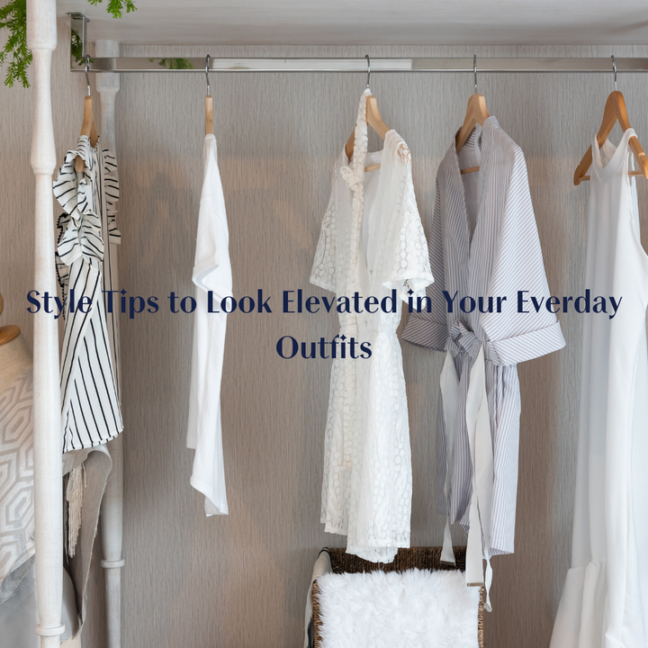 Style Tips to look Elevated in Your Everday Outfits – lookingGLASS ...